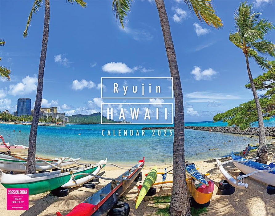 Ryujin Hawaii Calendar 2025