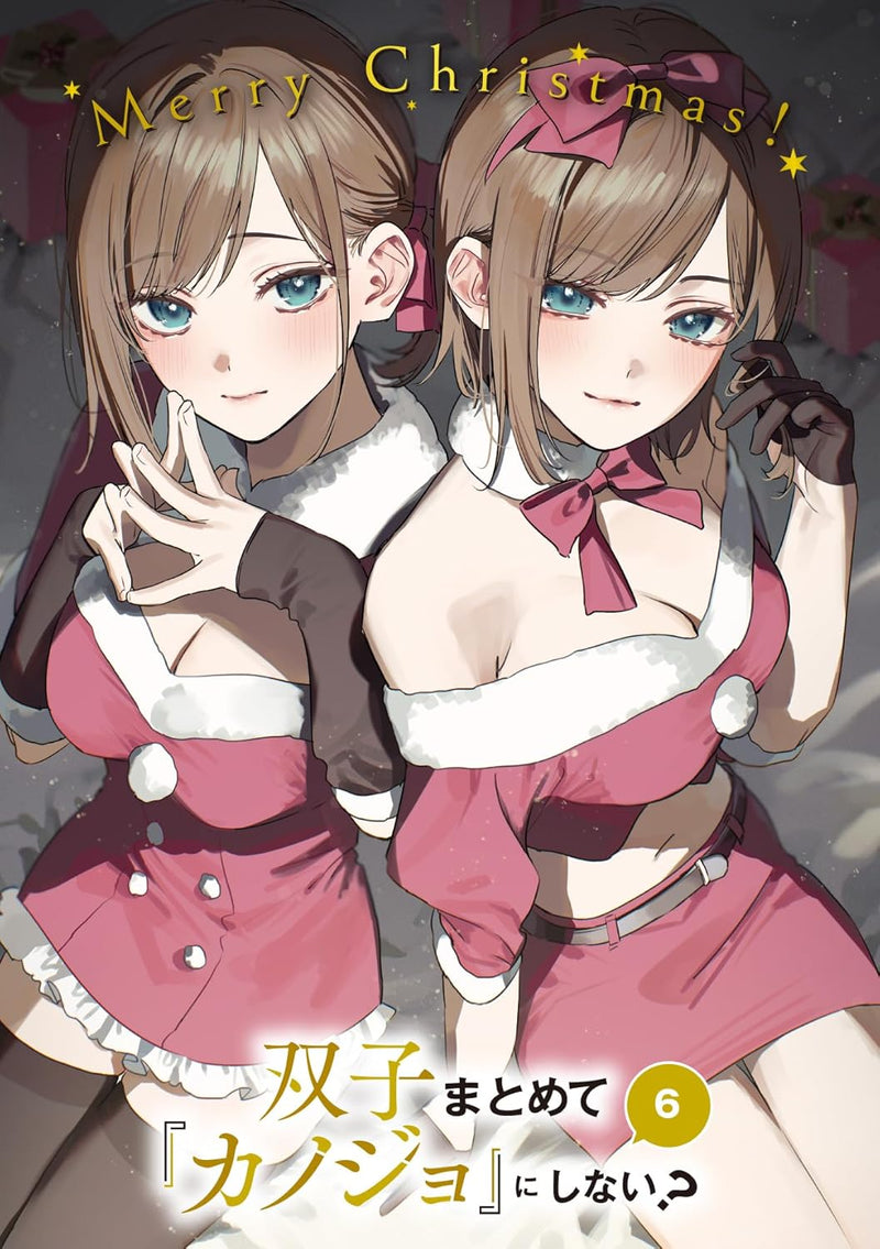 Futago Matomete 'Kanojo' ni Shinai? 6 (Light Novel)