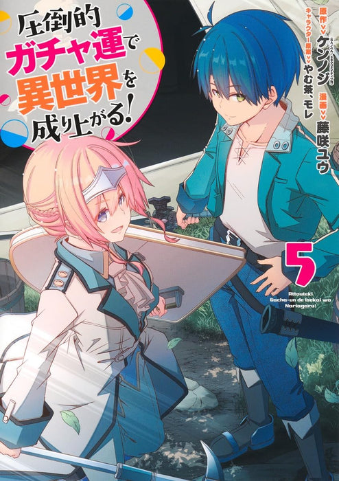 Attouteki Gacha Un de Isekai wo Nariagaru! 5