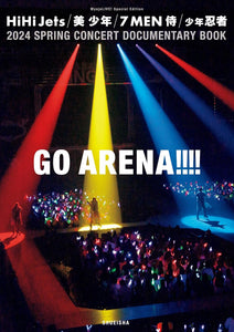 GO ARENA!!!! HiHi Jets, Bishonen, 7 Men Samurai, Shonen Ninja 2024 SPRING CONCERT DOCUMENTARY BOOK