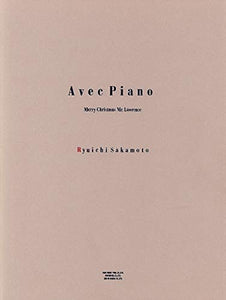 Avec Piano / Merry Christmas, Mr. Lawrence Ryuichi Sakamoto
