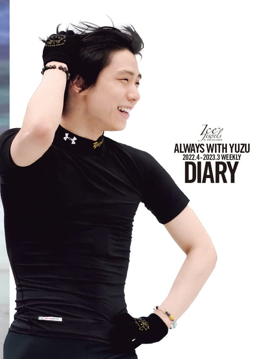 Yuzuru Hanyu Diary ALWAYS WITH YUZU 2022.4-2023.3 WEEKLY DIARY (YUZURU HANYU DIARY)