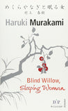 Blind Willow, Sleeping Woman (Mekurayanagi to Nemuru Onna) (Haruki Murakami English Edition Series)
