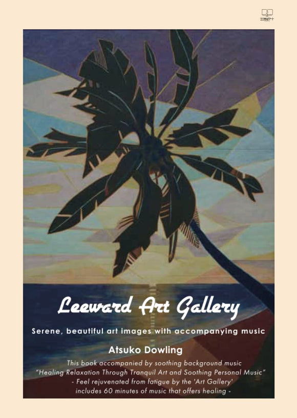 Leeward Art Gallery Easing paintings & music for your diligent life