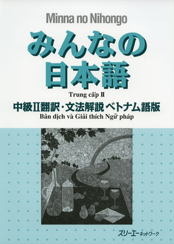 Minna no Nihongo Intermediate II Translation & Grammatical Notes Vietnamese version