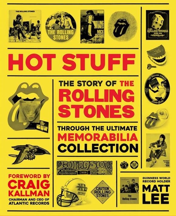 HOT STUFF The Story of The Rolling Stones Memorabilia Collection