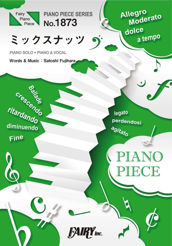 Piano Piece PP1873 Mixed Nuts / Official Hige Dandism (Piano Solo / Piano & Vocal) TV Anime 'SPY x FAMILY' Opening Theme