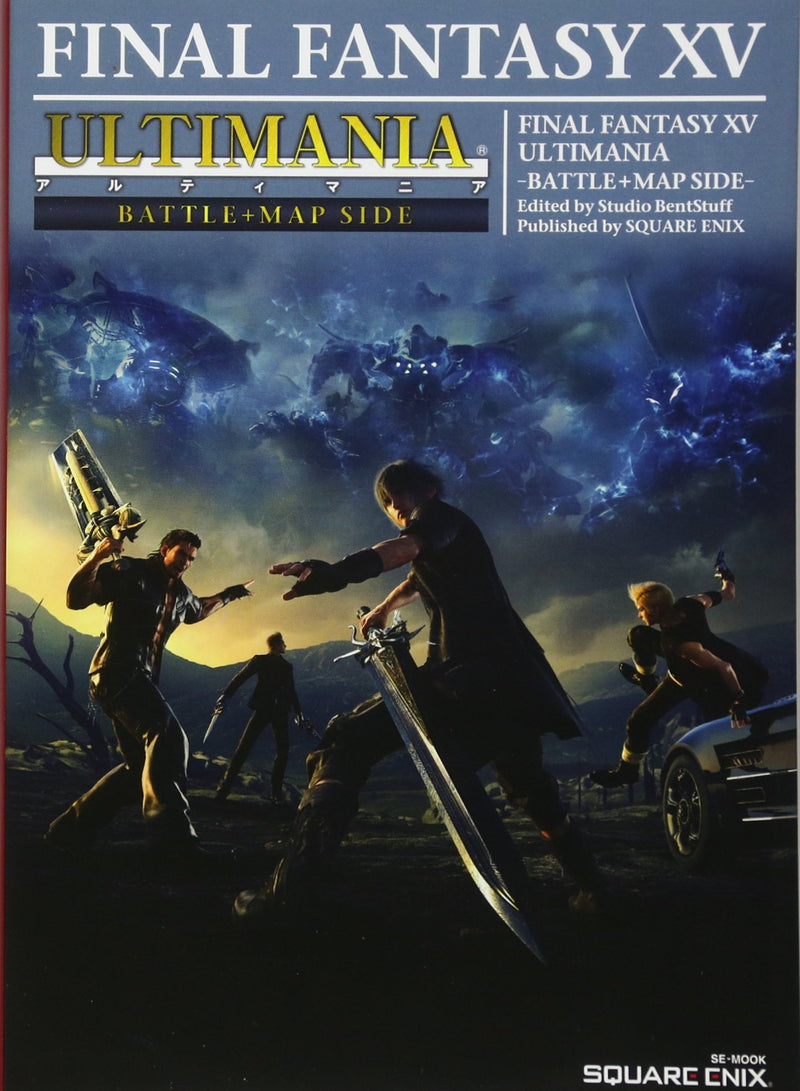 FINAL FANTASY XV ULTIMANIA - BATTLE + MAP SIDE -