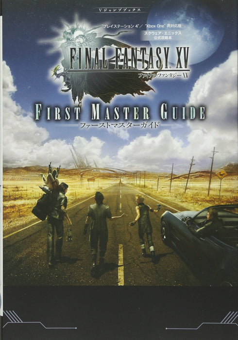 Square Enix Official Strategy Guide Book FINAL FANTASY XV PS4/Xbox One Compatible Edition FIRST MASTER GUIDE