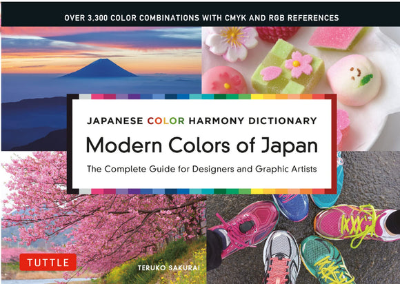 Japanese Color Harmony Dictionary: Modern Colors of Japan: The Complete Guide for Designers and Graphic Artists