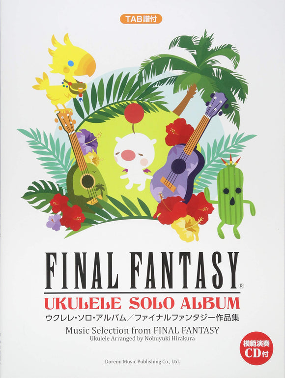 Ukulele Solo Album Music Selection from FINAL FANTASY (with Model Performance CD and Tablature)