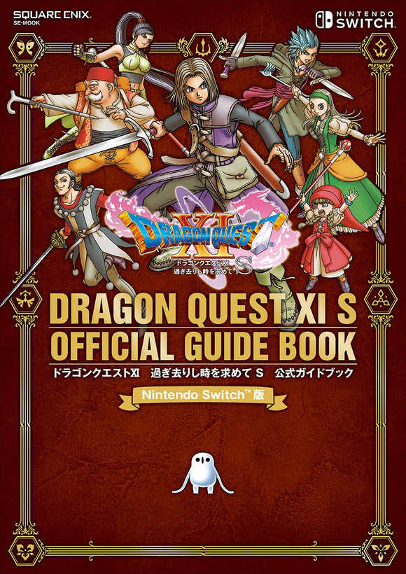Dragon Quest XI S: Echoes of an Elusive Age Nintendo Switch Official Guidebook