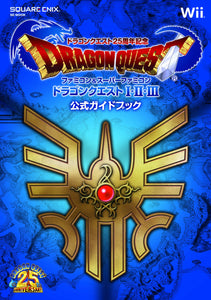 Dragon Quest 25th Anniversary Famicom (NES) & Super Famicom (Super NES) Dragon Quest I & II & III Official Guidebook