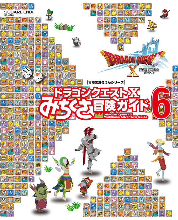 Dragon Quest X Michikusa Adventure Guide Vol.6
